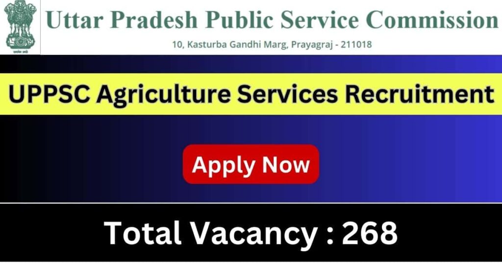 UPPSC Agriculture Vacancy 2024